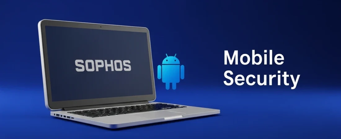 Conoce Sophos Mobile Security para Android