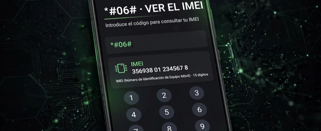 Código *#06# para ver el IMEI: para qué sirve