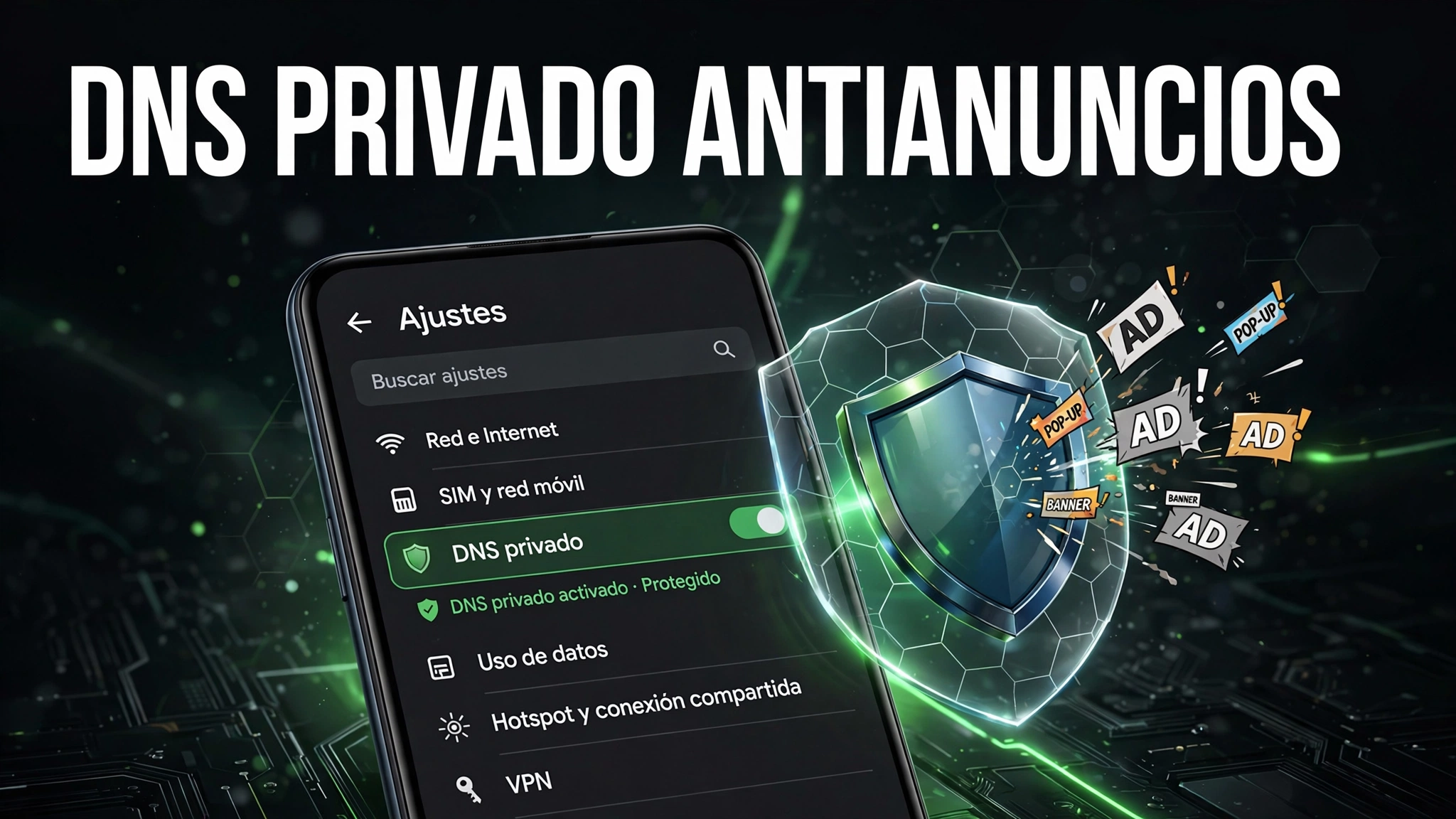 Activar el DNS privado en los ajustes de Android para bloquear publicidad